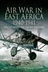Air War in East Africa 1940-41 - Jon Sutherland, Diane Canwell