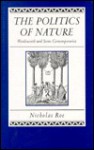 The Politics of Nature: Wordsworth and Some Contemporaries - Nicholas Roe