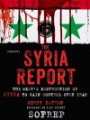 The Syria Report: The West's Destruction of Syria to Gain Control Over Iran - Kerry Patton, SOFREP, Jack Murphy, Brandon Webb