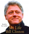 My Life (complete) - Bill Clinton, Michael Beck