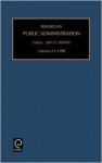 Research in Public Administration, Volume 4 - Jay D. White, James L. Perry