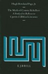 The Myth of Cosmic Rebellion: A Study of Its Reflexes in Ugaritic and Biblical Literature - Hugh R. Page Jr.