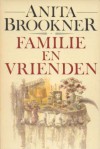 Familie en vrienden - Anita Brookner