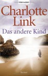 Das andere Kind - Charlotte Link