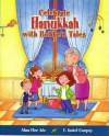 Celebrate Hanukkah with Bubbe's Tales - Alma Flor Ada