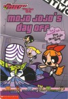 Mojo Jojo's Day Off - Heather Johnson, Christopher Cook, John Horn, Phillip Horn