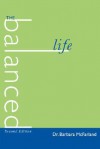 The Balanced Life - Barbara McFarland