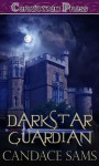 Darkstar Guardian - Candace Sams