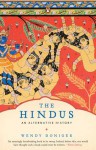The Hindus: An Alternative History - Wendy Doniger
