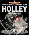 How to Build a Power Tune: Holley Carburetors - Des Hammill