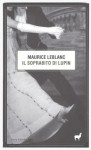 Il soprabito di Lupin - Maurice Leblanc, Francesca Cosi, Alessandra Repossi