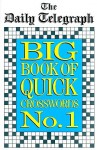 The Daily Telegraph Big Book of Crosswords No. 1 - Daily Telegraph