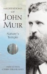 Meditations of John Muir - Chris Highland