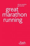 Great Marathon Running: Flash - Tim Rogers