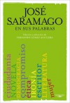 Saramago en sus palabras - José Saramago