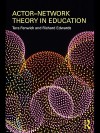 Actor-Network Theory in Education - Tara J. Fenwick, Richard Edwards