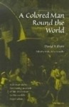 A Colored Man Round the World - David Dorr, Malini Johar Schueller