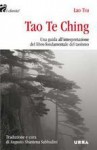 Tao Te Ching. Una guida all'interpretazione del libro fondamentale del taoismo - Laozi, 老子, Augusto Shantena Sabbadini, Francesca Cristina Cappennani