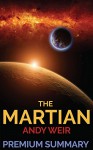 The Martian: A Novel by Andy Weir | Movie & Book Summary w/ Analysis - Scott M. Williams, The Martian