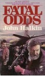 Fatal Odds - John Halkin