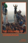 The Collapse of Communism - Lee Edwards