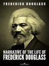 Narrative of the Life of Frederick Douglass - Frederick Douglass