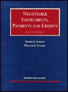 Negotiable Instruments and Letters of Credit (University Casebook Series) - Robert L. Jordan, William D. Warren