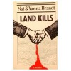 Land Kills - Nat Brandt, Yanna Brandt