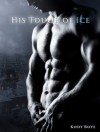 His Touch of Ice (The Kaldr Chronicles, #1) - Kody Boye