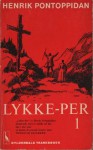 Lykke-Per 1 - Henrik Pontoppidan