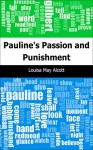 Pauline's Passion and Punishment - Louisa May Alcott