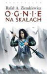 Ognie na skałach - Rafał Aleksander Ziemkiewicz