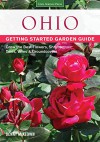 Ohio Getting Started Garden Guide: Grow the Best Flowers, Shrubs, Trees, Vines & Groundcovers (Garden Guides) - Denny McKeown