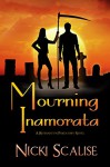 Mourning Inamorata (Revenants in Purgatory Book 3) - Nicki Scalise