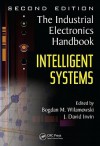 Intelligent Systems - Bogdan M. Wilamowski, J. David Irwin