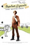 Napoleon Dynamite: Final Shooting Script - Jared Hess, Jerusha Hess