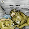 Lions, Lions!: The Story Of Daniel - Patricia L. Nederveld