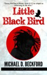 Little Black Bird (Volume 1) - Michael D Beckford, Adrienne Thompson