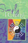 Simply&reg; I Ching - Kim Farnell