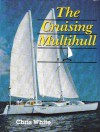 Cruising the Multihull - Chris White