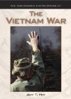 The Greenhaven Encyclopedia Of The Vietnam War - Jeff T. Hay