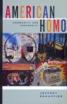 American Homo: Community and Perversity - Jeffrey Escoffier