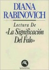 Lectura de La Significacion del Falo - Diana S. Rabinovich