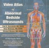 Video Atlas of Abnormal Bedside Ultrasounds - Paul R. Sierzenski, Michael Blaivas, Eitan Dickman