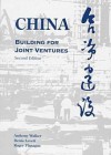 China: Building for Joint Ventures - Anthony Walker, Roger Flanagan, Denis Levett