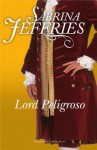 Lord peligroso - Sabrina Jeffries