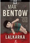 Lalkarka - Max Bentow