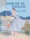 Dancer in Danger - Lorna Hill