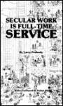 Secular Work Full Time Service - Larry Peabody, Arthur Wallis