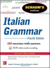 Schaum's Outline of Italian Grammar, 4th Edition (Schaum's Outlines) - Joseph Germano, Conrad Schmitt